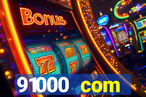 91000 com plataforma de jogos